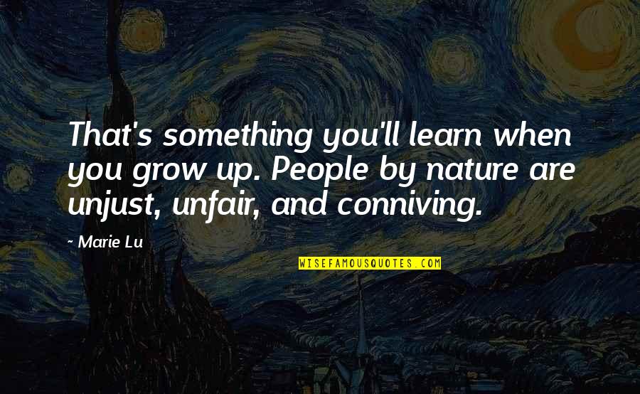 Breyton Race Quotes By Marie Lu: That's something you'll learn when you grow up. Breyton Race Quotes By Marie Lu: That's something you'll learn when you grow up.