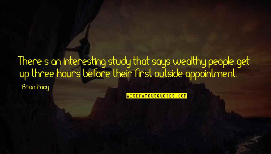 Brian Tracy Quotes By Brian Tracy: There's an interesting study that says wealthy people Brian Tracy Quotes By Brian Tracy: There's an interesting study that says wealthy people