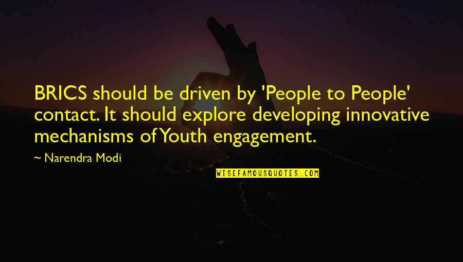 Brics Quotes By Narendra Modi: BRICS should be driven by 'People to People' Brics Quotes By Narendra Modi: BRICS should be driven by 'People to People'
