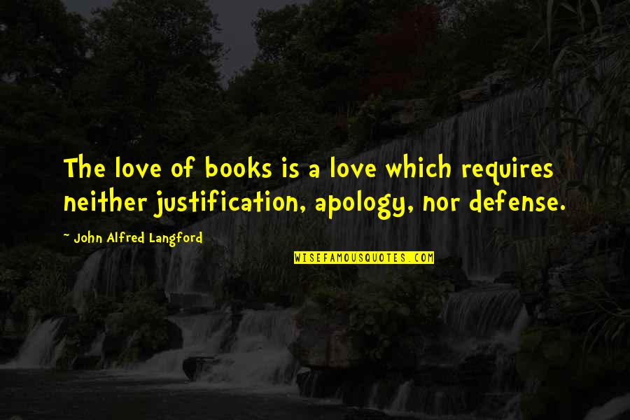 Bride For Rent Quotes By John Alfred Langford: The love of books is a love which Bride For Rent Quotes By John Alfred Langford: The love of books is a love which