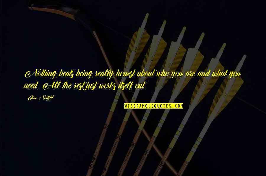 Bride Of Chucky Famous Quotes By Jon Voight: Nothing beats being really honest about who you Bride Of Chucky Famous Quotes By Jon Voight: Nothing beats being really honest about who you
