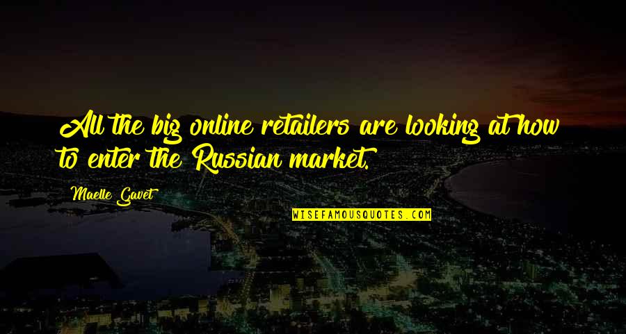 Brija Monet Quotes By Maelle Gavet: All the big online retailers are looking at