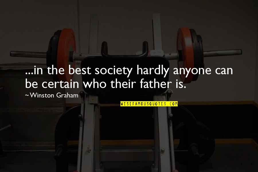 Brillando Translation Quotes By Winston Graham: ...in the best society hardly anyone can be