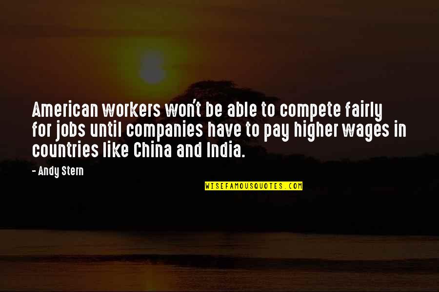 Brinch Hansen Quotes By Andy Stern: American workers won't be able to compete fairly Brinch Hansen Quotes By Andy Stern: American workers won't be able to compete fairly