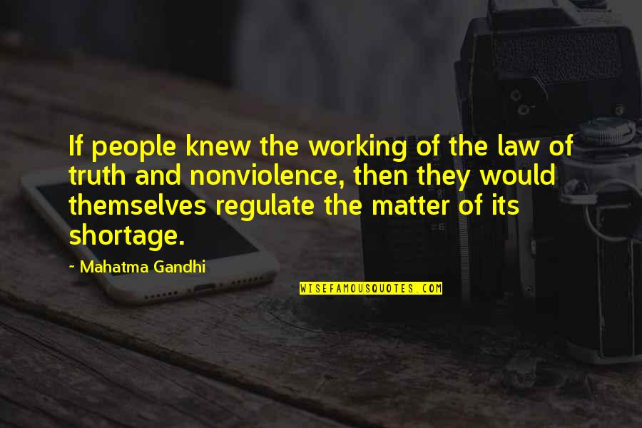Brindabanchak Quotes By Mahatma Gandhi: If people knew the working of the law