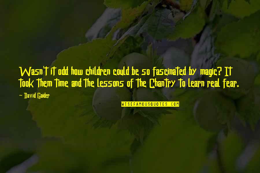 Brindis In English Quotes By David Gaider: Wasn't it odd how children could be so Brindis In English Quotes By David Gaider: Wasn't it odd how children could be so