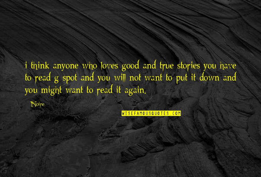 Brings A Smile To My Face Quotes By Noire: i think anyone who loves good and true Brings A Smile To My Face Quotes By Noire: i think anyone who loves good and true