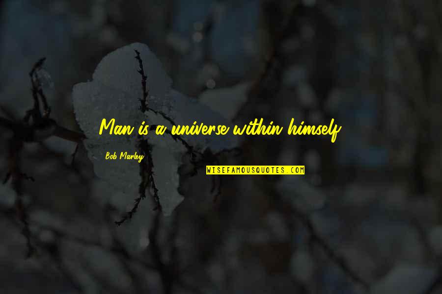 Broadband Test Quotes By Bob Marley: Man is a universe within himself. Broadband Test Quotes By Bob Marley: Man is a universe within himself.