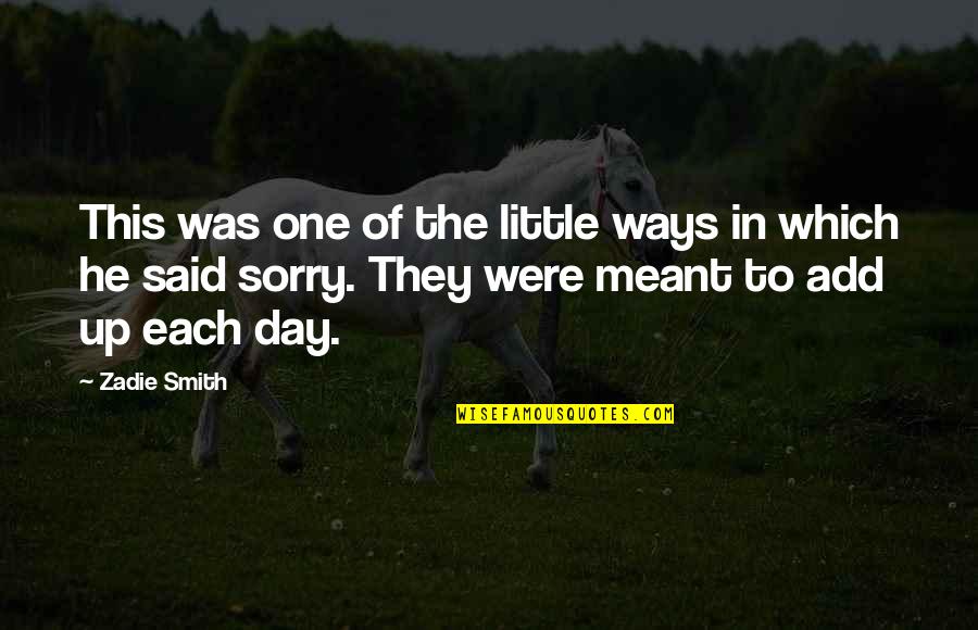 Broadbent Quotes By Zadie Smith: This was one of the little ways in Broadbent Quotes By Zadie Smith: This was one of the little ways in