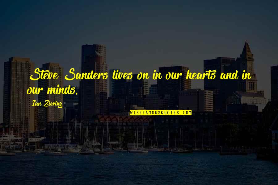 Broadcasts Quotes By Ian Ziering: Steve Sanders lives on in our hearts and