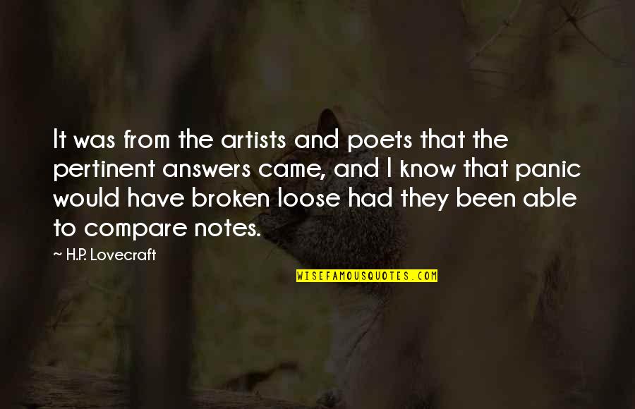 Broken H Quotes By H.P. Lovecraft: It was from the artists and poets that