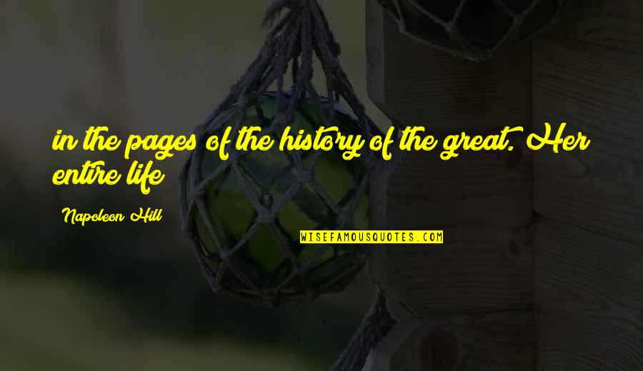 Broken Heart Bisaya Quotes By Napoleon Hill: in the pages of the history of the Broken Heart Bisaya Quotes By Napoleon Hill: in the pages of the history of the