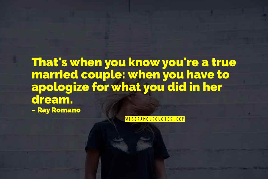 Broken Heart Can Be Fixed Quotes By Ray Romano: That's when you know you're a true married