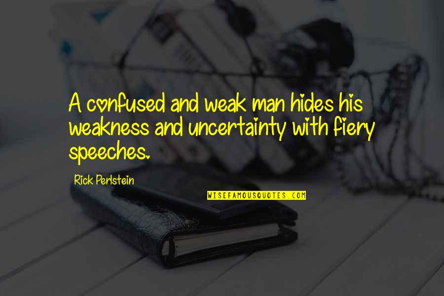 Broken Hearts In French Quotes By Rick Perlstein: A confused and weak man hides his weakness