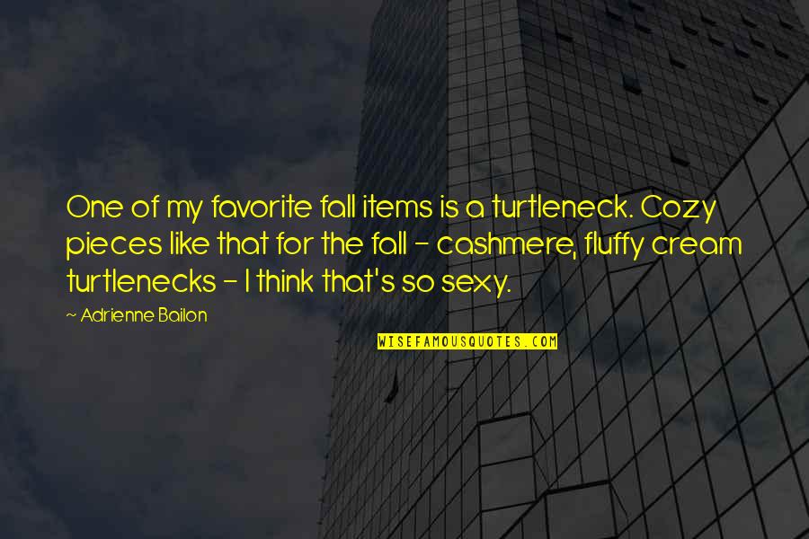 Bromas Mccomb Quotes By Adrienne Bailon: One of my favorite fall items is a