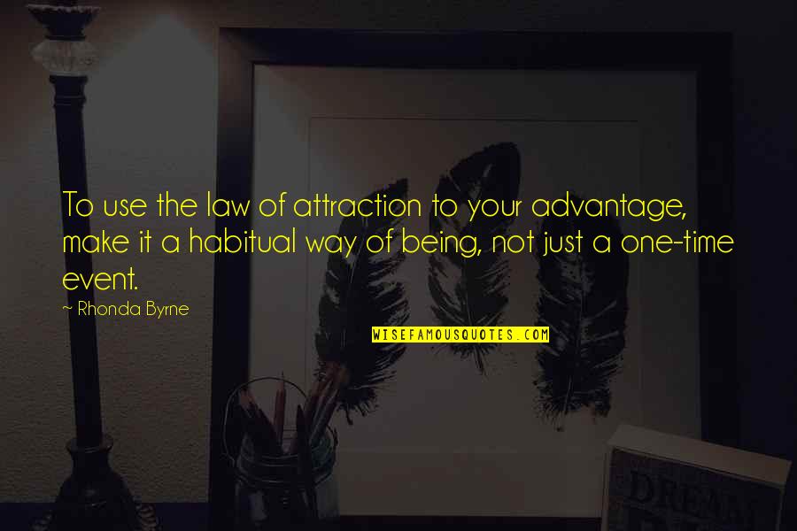 Bronchos Quotes By Rhonda Byrne: To use the law of attraction to your Bronchos Quotes By Rhonda Byrne: To use the law of attraction to your