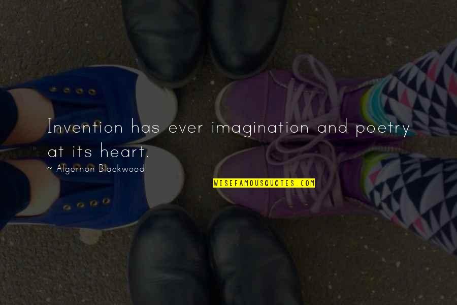 Brooklyn 99 Moo Moo Quotes By Algernon Blackwood: Invention has ever imagination and poetry at its Brooklyn 99 Moo Moo Quotes By Algernon Blackwood: Invention has ever imagination and poetry at its