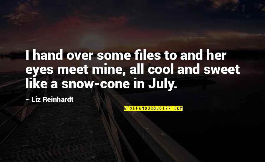 Broome Quotes By Liz Reinhardt: I hand over some files to and her Broome Quotes By Liz Reinhardt: I hand over some files to and her