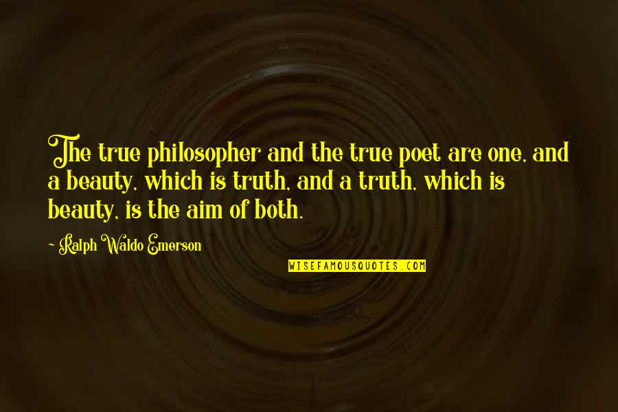 Bruce Lee Spelling Quote Quotes By Ralph Waldo Emerson: The true philosopher and the true poet are Bruce Lee Spelling Quote Quotes By Ralph Waldo Emerson: The true philosopher and the true poet are