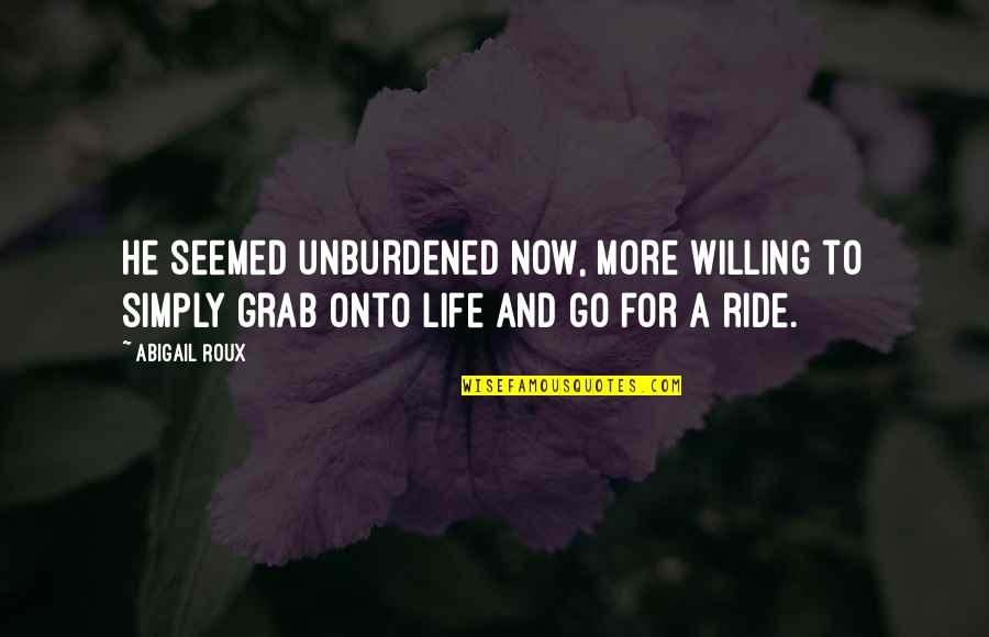 Bruce Wayne Christian Bale Quotes By Abigail Roux: He seemed unburdened now, more willing to simply