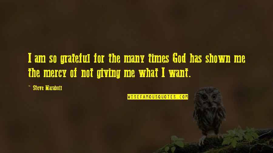 Bruford And Tarkus Quotes By Steve Maraboli: I am so grateful for the many times Bruford And Tarkus Quotes By Steve Maraboli: I am so grateful for the many times