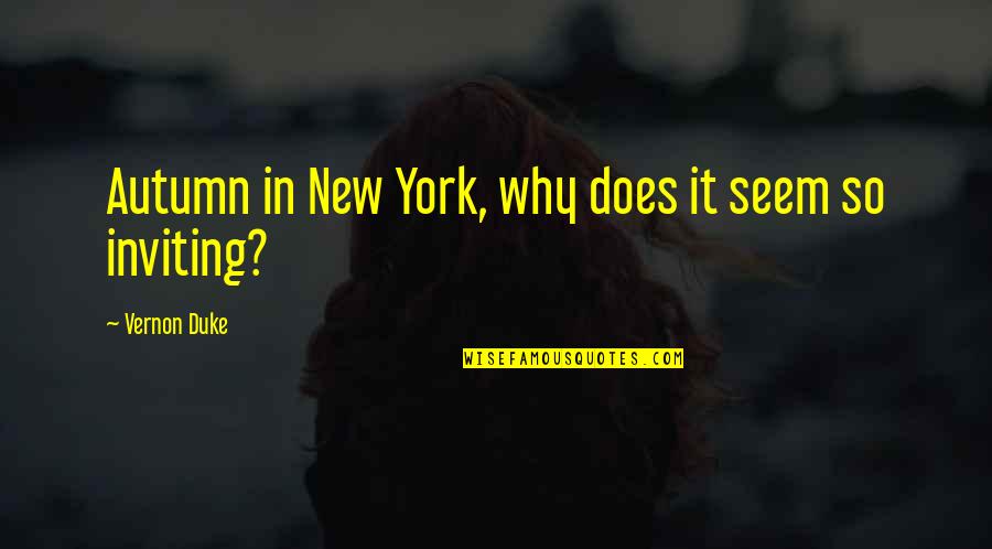 Brunow Contracting Quotes By Vernon Duke: Autumn in New York, why does it seem