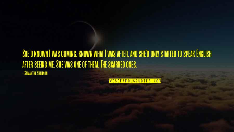 Brushstrokes Fine Quotes By Samantha Shannon: She'd known I was coming, known what I Brushstrokes Fine Quotes By Samantha Shannon: She'd known I was coming, known what I