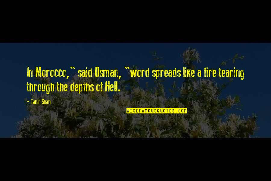 Btob Funny Quotes By Tahir Shah: In Morocco," said Osman, "word spreads like a