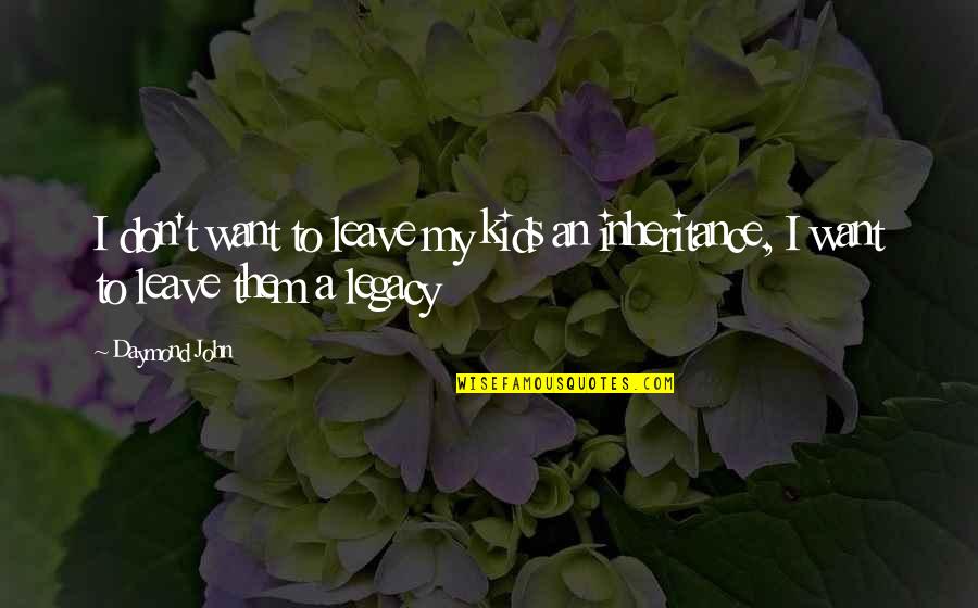 Bts Hangul Quotes By Daymond John: I don't want to leave my kids an