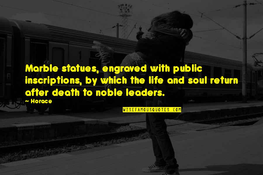 Bts Life Saving Quotes By Horace: Marble statues, engraved with public inscriptions, by which Bts Life Saving Quotes By Horace: Marble statues, engraved with public inscriptions, by which