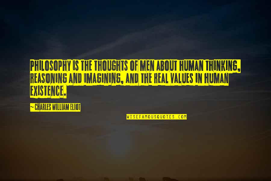 Bucchi Pet Quotes By Charles William Eliot: Philosophy is the thoughts of men about human