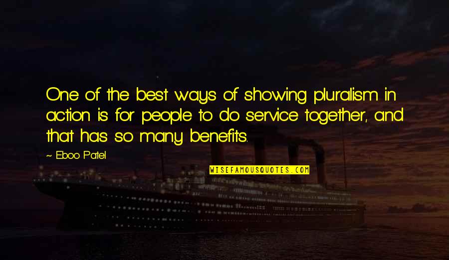 Buckethead Quote Quotes By Eboo Patel: One of the best ways of showing pluralism Buckethead Quote Quotes By Eboo Patel: One of the best ways of showing pluralism