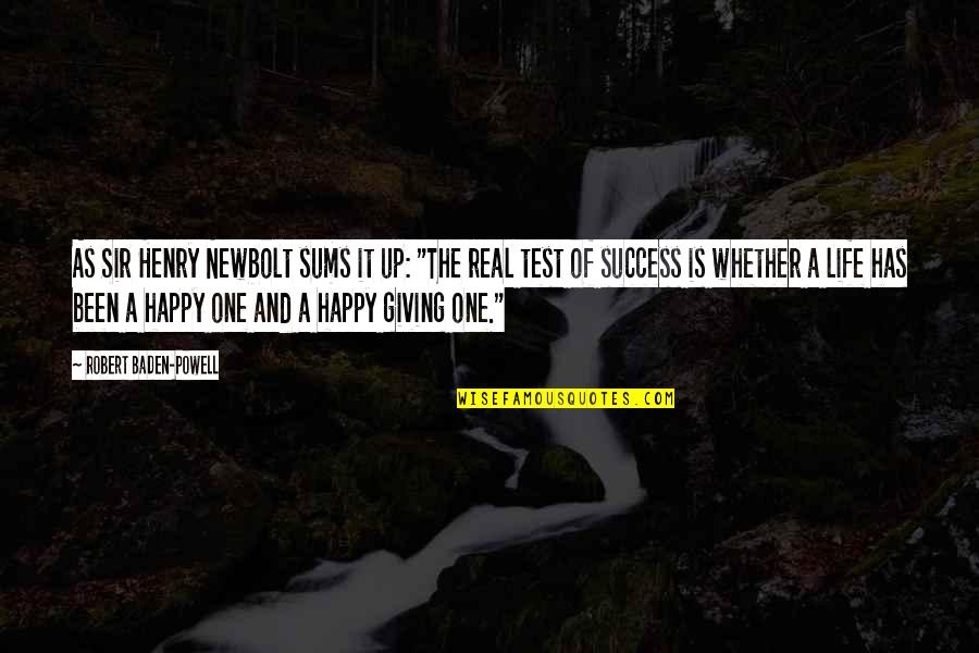 Buckhurst Quotes By Robert Baden-Powell: As Sir Henry Newbolt sums it up: "The Buckhurst Quotes By Robert Baden-Powell: As Sir Henry Newbolt sums it up: "The
