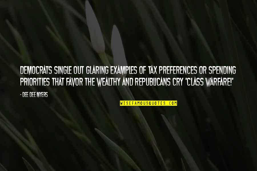 Budinger And Associates Quotes By Dee Dee Myers: Democrats single out glaring examples of tax preferences Budinger And Associates Quotes By Dee Dee Myers: Democrats single out glaring examples of tax preferences
