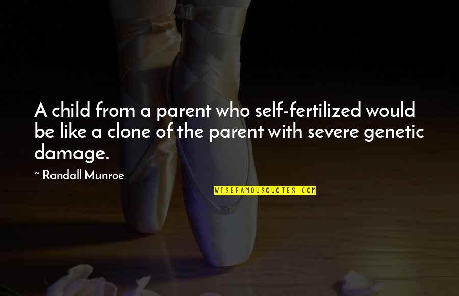Buecher Quotes By Randall Munroe: A child from a parent who self-fertilized would