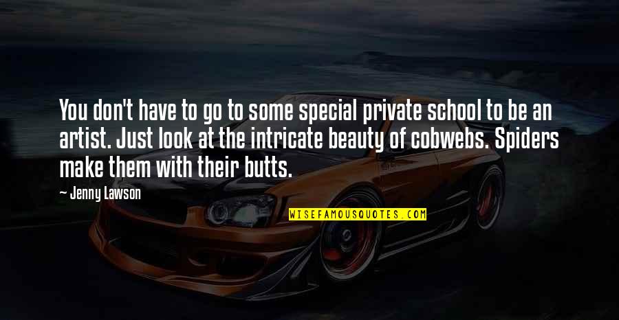 Bufones De Pria Quotes By Jenny Lawson: You don't have to go to some special Bufones De Pria Quotes By Jenny Lawson: You don't have to go to some special