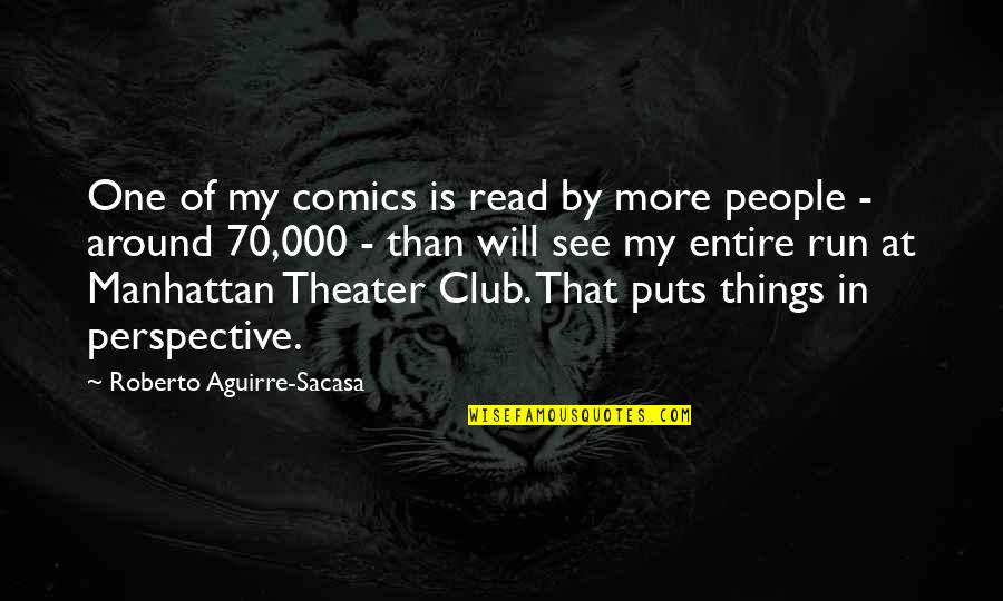 Bugayong Plant Quotes By Roberto Aguirre-Sacasa: One of my comics is read by more Bugayong Plant Quotes By Roberto Aguirre-Sacasa: One of my comics is read by more