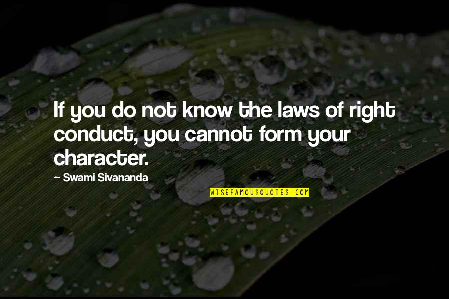 Buitenkant Bacterie Quotes By Swami Sivananda: If you do not know the laws of
