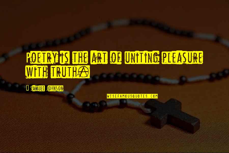 Buljo Jikji Quotes By Samuel Johnson: Poetry is the art of uniting pleasure with Buljo Jikji Quotes By Samuel Johnson: Poetry is the art of uniting pleasure with