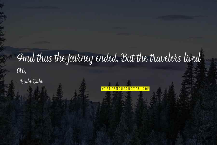 Bulk Insert From Csv Having Issues With Double Quotes By Roald Dahl: And thus the journey ended. But the travelers
