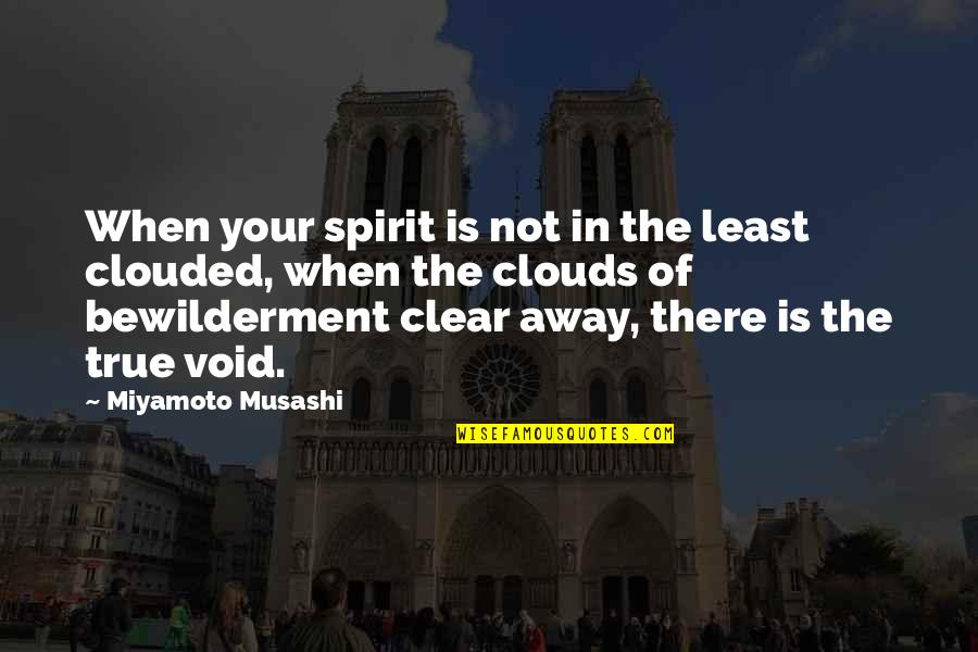 Bulldog Mascot Quotes By Miyamoto Musashi: When your spirit is not in the least