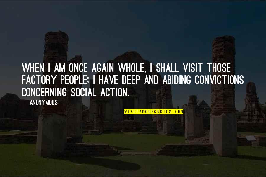 Bulleted Quotes By Anonymous: When I am once again whole, I shall Bulleted Quotes By Anonymous: When I am once again whole, I shall
