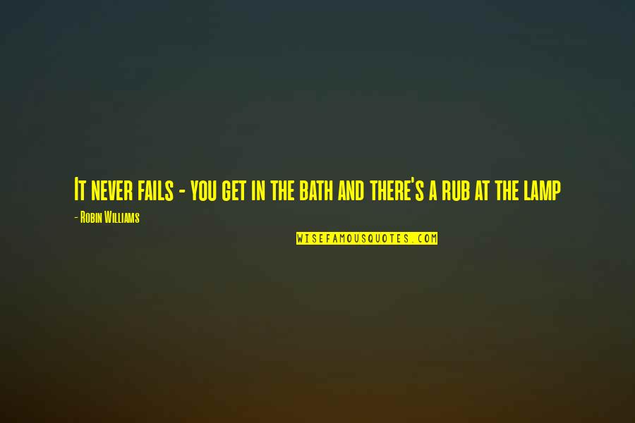 Bullheadedness Quotes By Robin Williams: It never fails - you get in the Bullheadedness Quotes By Robin Williams: It never fails - you get in the