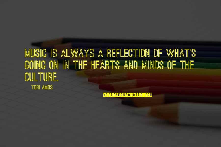 Bullies At Work Quotes By Tori Amos: Music is always a reflection of what's going