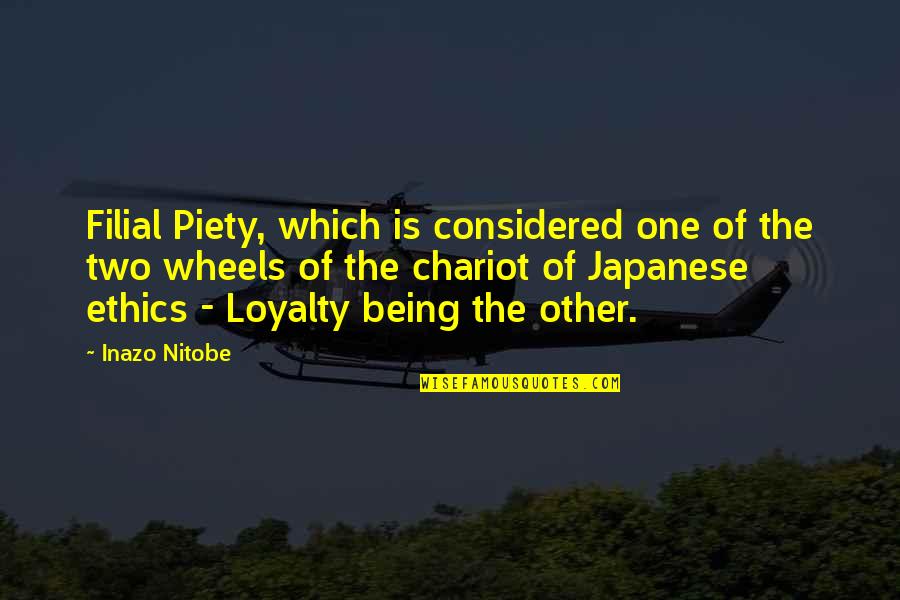 Bullying From Experts Quotes By Inazo Nitobe: Filial Piety, which is considered one of the