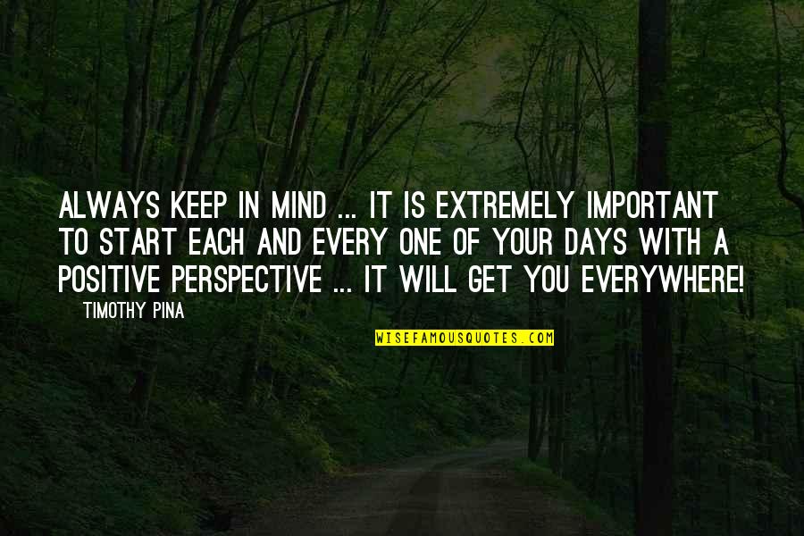 Bullying Is Quotes By Timothy Pina: Always keep in mind ... It is extremely Bullying Is Quotes By Timothy Pina: Always keep in mind ... It is extremely