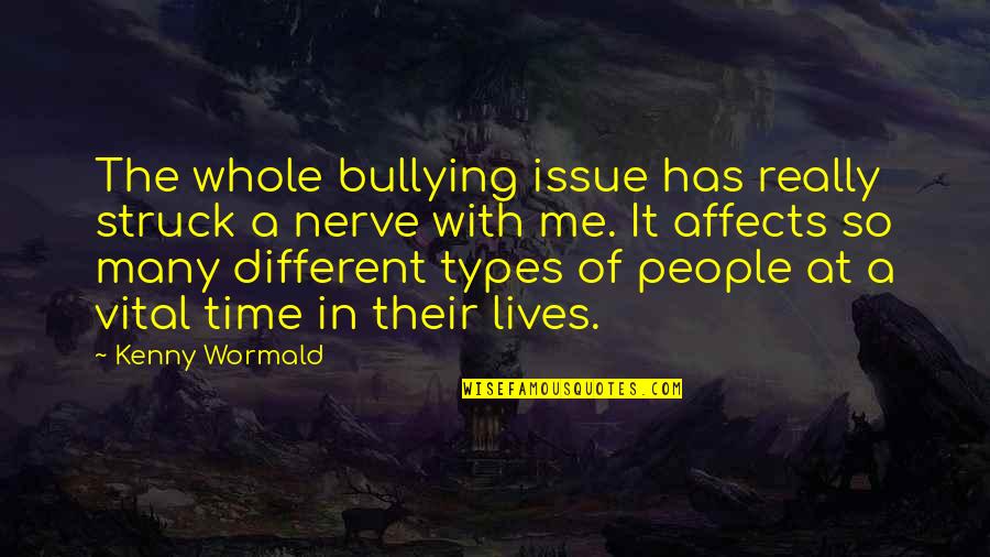 Bullying Me Quotes By Kenny Wormald: The whole bullying issue has really struck a Bullying Me Quotes By Kenny Wormald: The whole bullying issue has really struck a