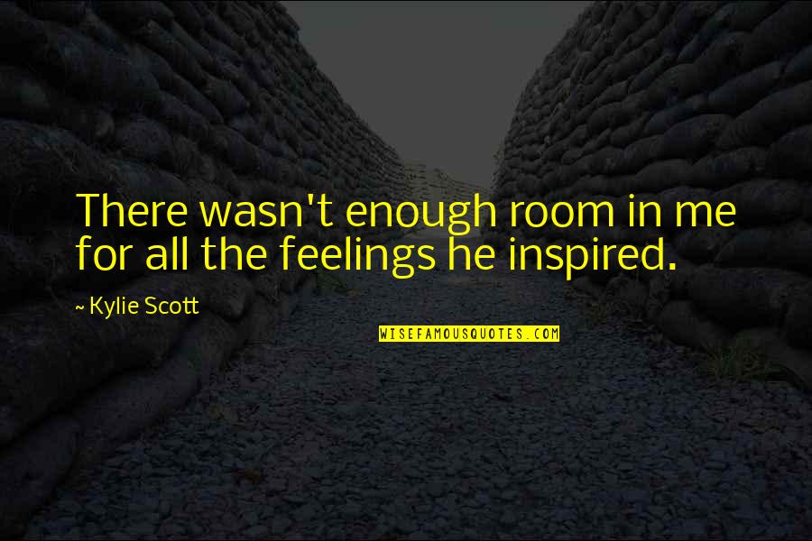 Bumps On The Road Quotes By Kylie Scott: There wasn't enough room in me for all