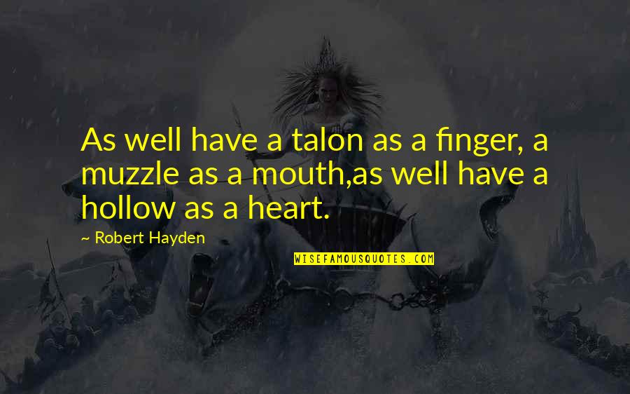 Bundled Insurance Quotes By Robert Hayden: As well have a talon as a finger,