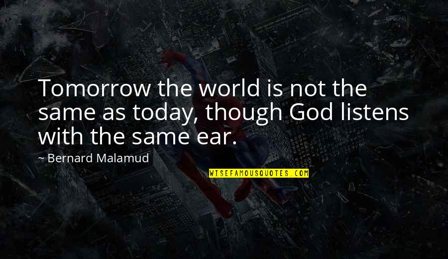 Bungle Crossword Quotes By Bernard Malamud: Tomorrow the world is not the same as Bungle Crossword Quotes By Bernard Malamud: Tomorrow the world is not the same as